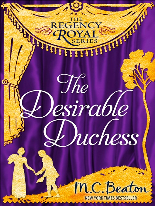 Title details for The Desirable Duchess by M.C. Beaton - Available